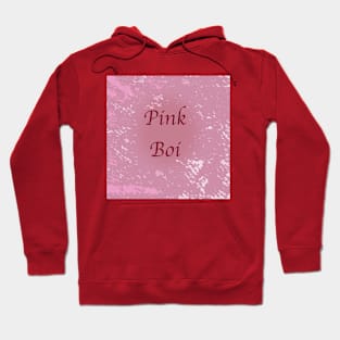 Pink Boi Hoodie